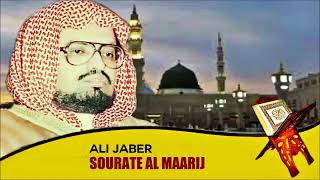 Sourate Al Maarij 70 Ali Jaber - علي جابر