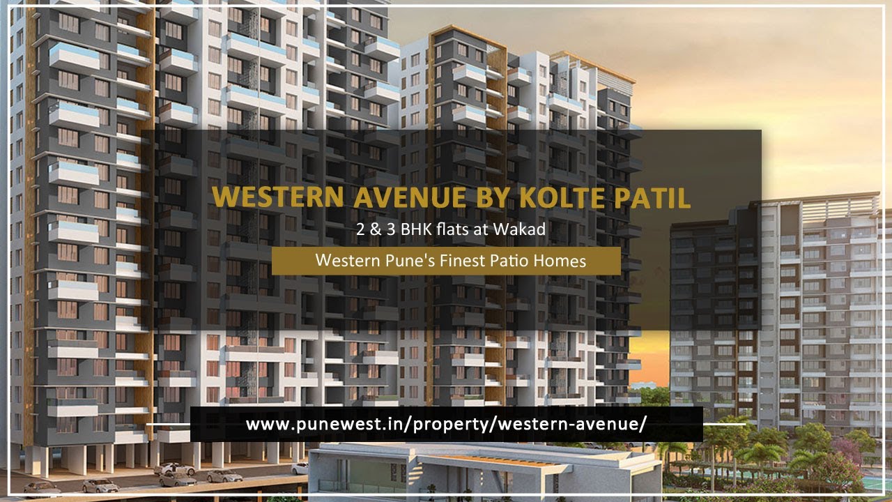 Western Avenue | Kolte Patil | Spacious 2 & 3 BHK flats at Wakad Pune ...