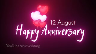 12 August Anniversary Status 🌹 | Black Screen Anniversary Status | 12 August Anniversary Whatsapp St