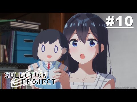 SELECTION PROJECT - Episode 10 [English Sub]