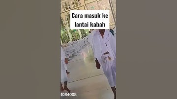 Cara masuk ke lantai kabah #shorts @Bukanumrohbiasa