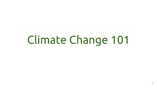 Climate Change 101 Update