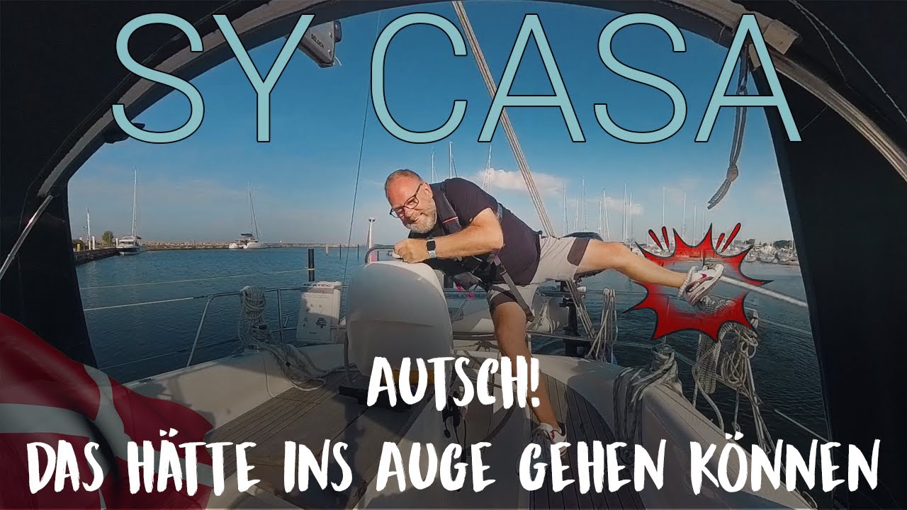 SY Casa - 2024 - #25 Autsch! Das hätte ins Auge gehen können.