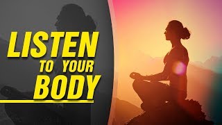 Listen to your body | Dr. Hansaji Yogendra