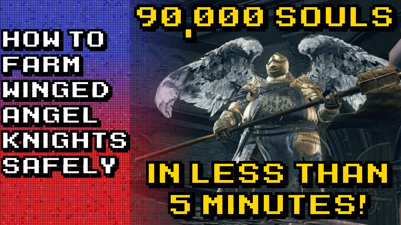 หลักการจัดซื้อ 5r  New 2022  Dark Souls 3: How To Farm Winged Angel Knights Safely - 90,000 Souls In Less Than 5 Minutes!