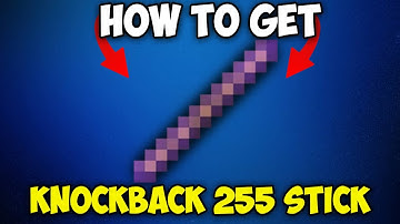 How to Get Knockback 255 Stick in Minecraft 1.21