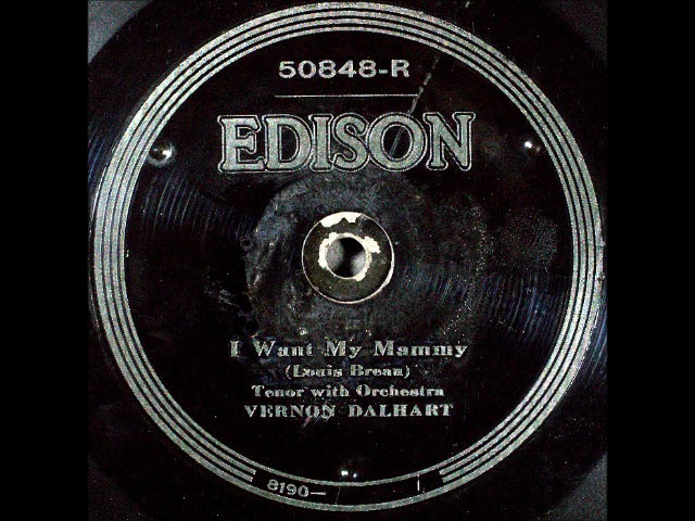 I Want My Mammy (Take A) ~ Vernon Dalhart with Orchestra (1921
