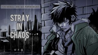 Fear, and Loathing in Las Vegas Stray in Chaos -, terjemahan Indonesia