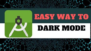 An Easy Way to achieve Dark Mode in Android app using android studio