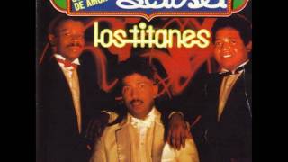 Los Titanes - Comparame chords