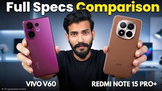 Redmi Note 15 Pro Plus vs Vivo V60 5G: Specs Breakdown | Full Specs Comparison