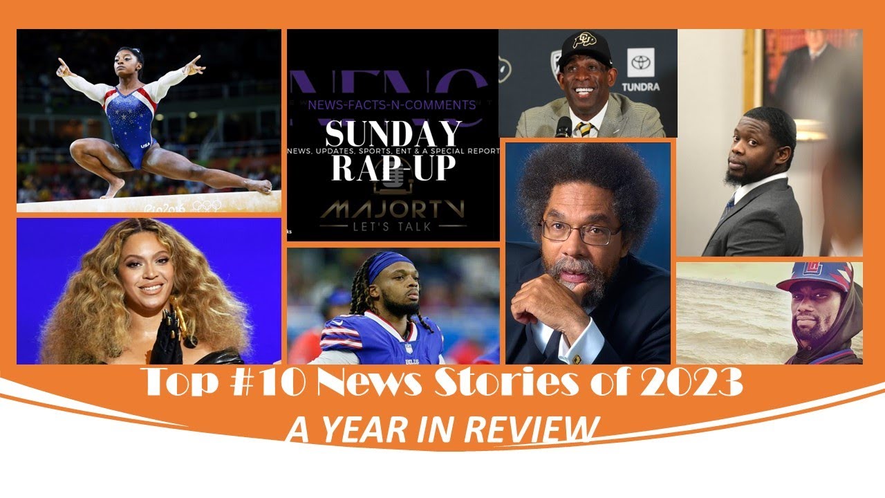NFNC SUNDAY RAP SESSION: TOP #10 NEWS STORIES-A YEAR IN REVIEW