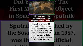Did You Know? The First Man-Made Object in Space Was a Sputnik