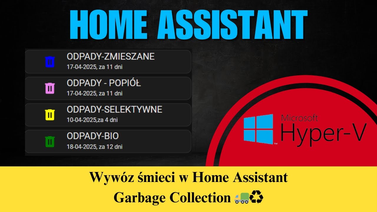 📌 Wywóz śmieci w Home Assistant – Garbage Collection 🚛♻️