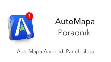 AutoMapa Android - Panel (pasek) pilota