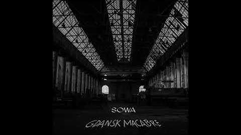 SOWA - Gdansk Macabre (Full Album 2025)