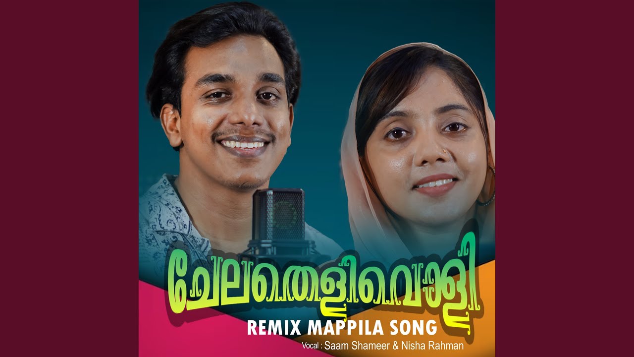 CHELATHELIVOLI Remix Mappila Song