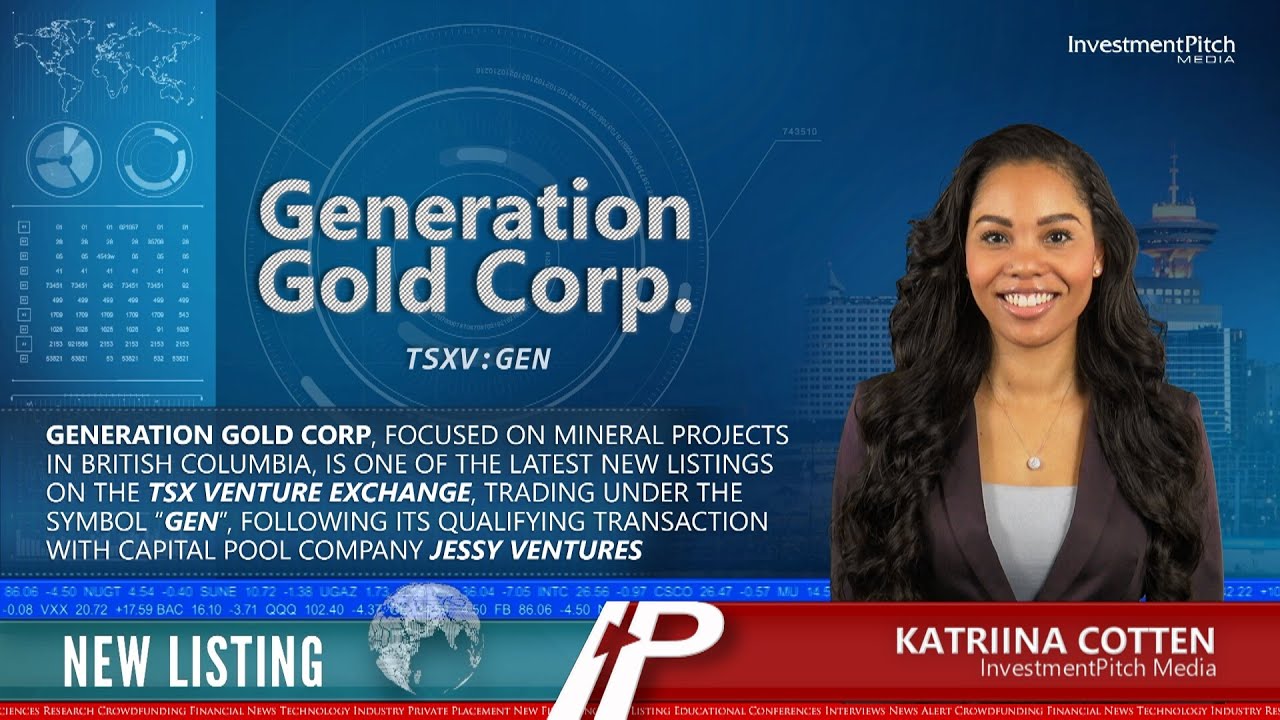 Generation Gold is one of the latest new listings on the TSX Venture Exchange.