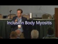 Inclusion Body Myositis, Dr  Conrad Weihl