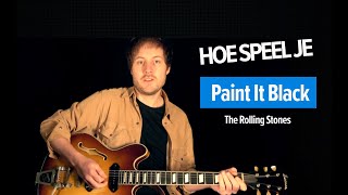 Hoe Speel Je Paint it Black van The Rolling Stones (Guitar Tutorial)