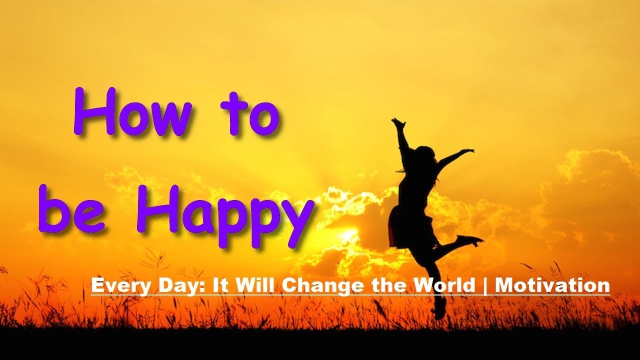 Be happy dance. Be Happy everyday. Be Happy. How to be Happy. Time to be Happy картинки.
