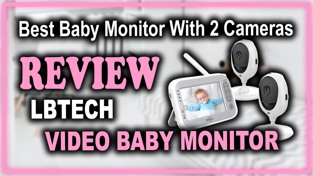 best video baby monitor with 2 cameras