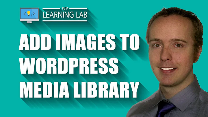 WordPress Media Library: How to Add an Image | WP Learning Lab
