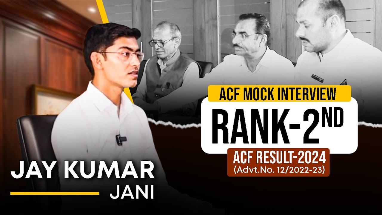 Jay Kumar Jani, Rank -2nd, ACF CLASS - 2 | MOCK INTERVIEW | THE ERA ...