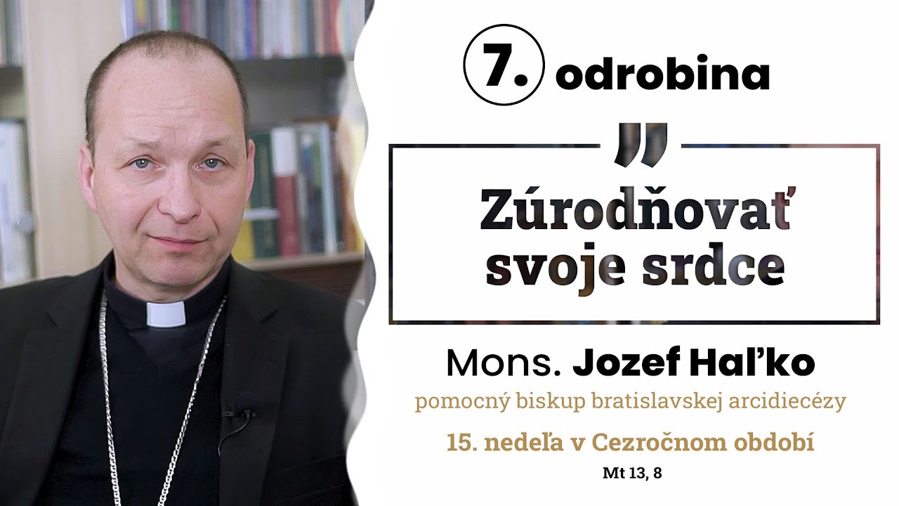 Odrobina 7 – Mons. Jozef Haľko