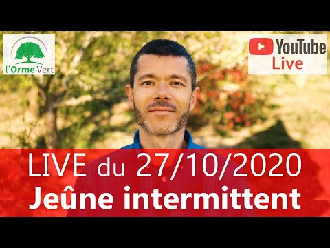 LIVE Spécial JEÛNE INTERMITTENT du 27-10-2020