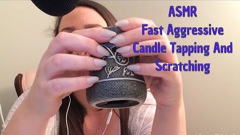 ASMR Fast Aggressive Candle Tapping And Scratching