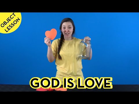 God Is Love Object Lessons Leader Resources