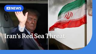 Iran tells Houthis to block Red Sea if Trump hits power plants | ABC NEWS