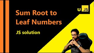 Sum Root to Leaf Numbers