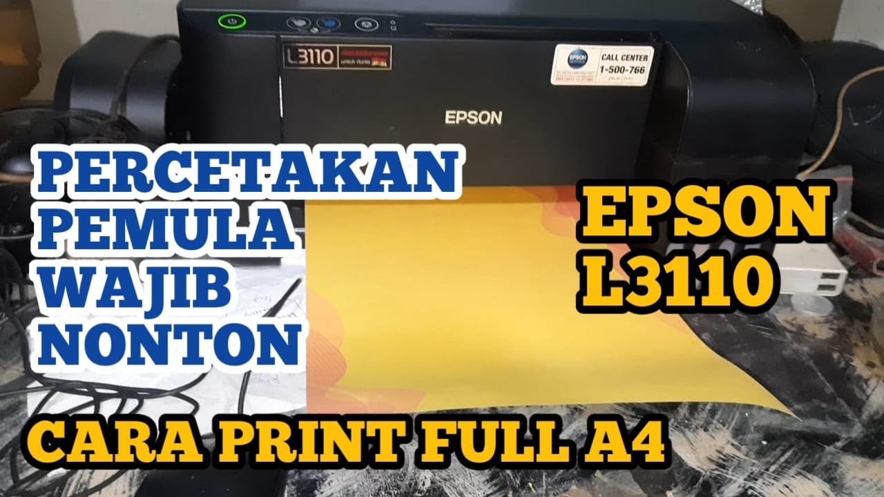 CARA CETAK FOTO FULL A4 BORDERLESS EPSON L3110 YouTube CARA CETAK FOTO FULL A4 BORDERLESS EPSON L3110 YouTube