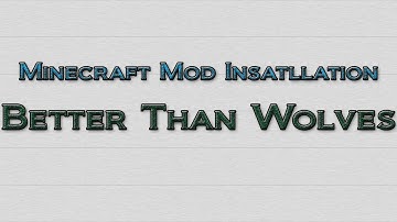Minecraft 1.3.2 - How to install Better Than Wolves Mod (OUTDATED)