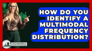 How Do You Identify A Multimodal Frequency Distribution? - The Friendly Statistician