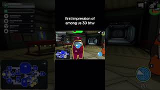 JUST bought this game btw #amongus #memes #amongusfunny #amongus3d #amongusgameplay #among_us #fyp