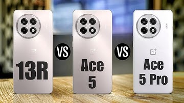 OnePlus 13R Vs OnePlus Ace 5 Vs OnePlus Ace 5 Pro