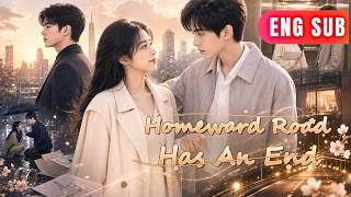 [ENG SUB]✨The Boy She Rescued Became The Man Who Rescued Her — Their Love Came Full Circle#drama