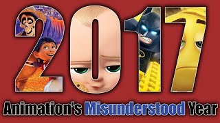 2017: Animation's Misunderstood Year