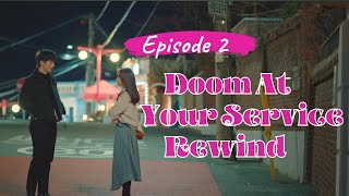Doom At Your Service Episode 2 Rewind | Recap| Summary #DoomAtYourService #SeoInGuk #ParkBoYoung