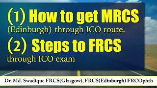 How to get MRCS (Edinburgh) through ICO route