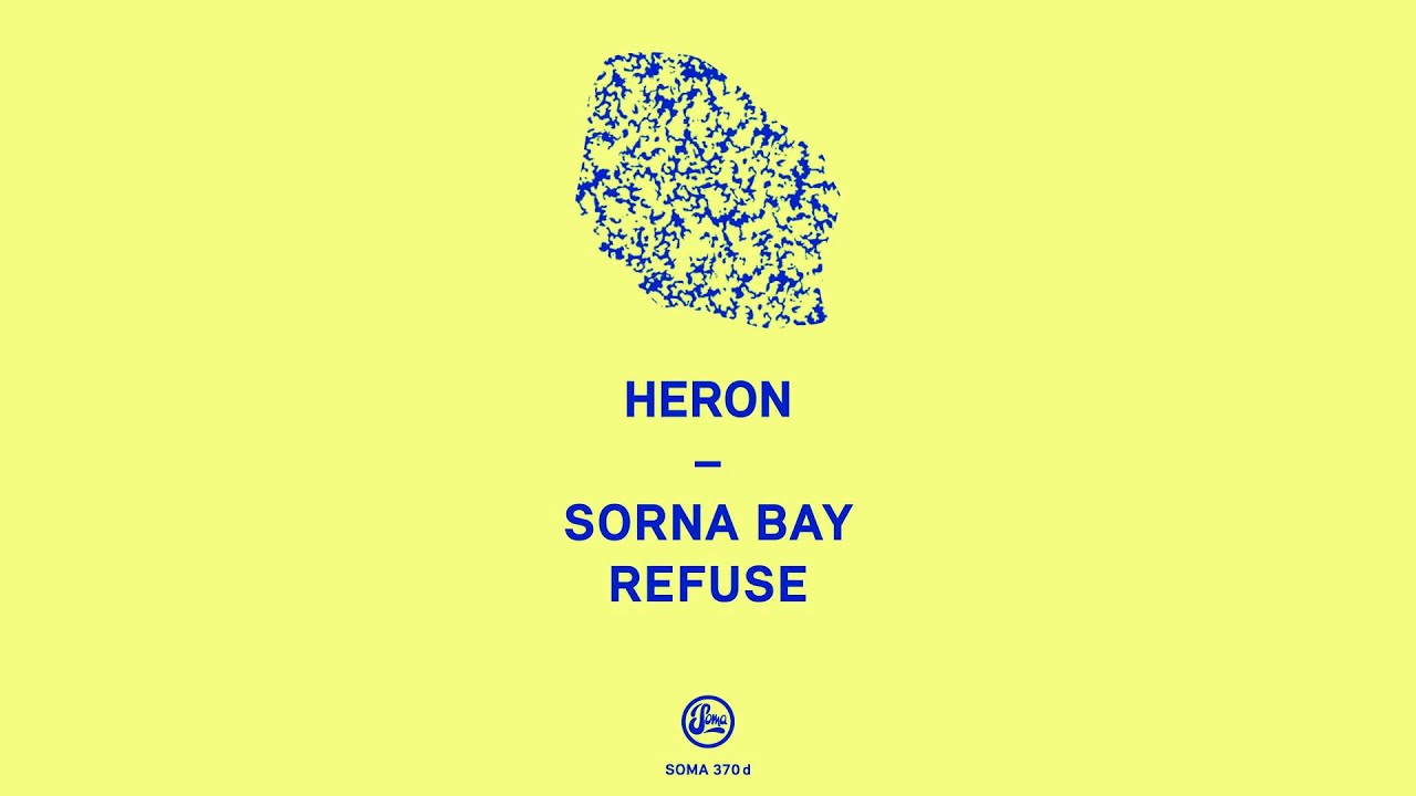 Watch Heron - Refuse (Soma 370d) on YouTube Watch Heron - Refuse (Soma 370d) on YouTube