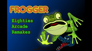 Frogger : Eighties Arcade Remake