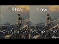 Middle earth  shadow of mordor ultra vs low graphics comparison 4k