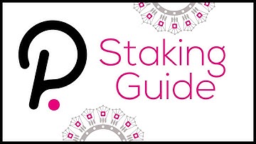 Polkadot Staking Guide