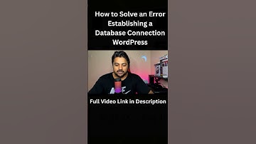 How to Solve an Error Establishing a Database Connection WordPress #wordpress #wordpresstutorials