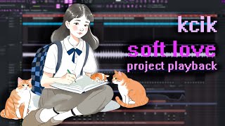 Project Playback: Kcik - Soft Love screenshot 5