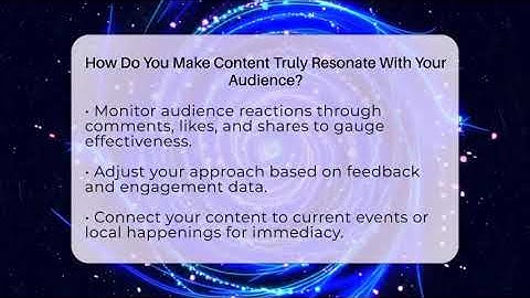 How Do You Make Content Truly Resonate With Your Audience? - Directing Creative Success
